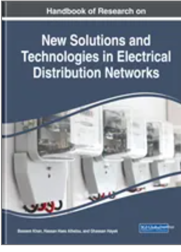 Handbook of Research on New Solutions and Technologies in Electrical Distribution Networks