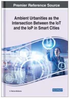 Ambient Urbanities as the Intersection Between the IoT and the IoP in Smart Cities