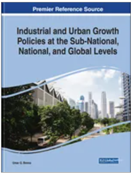 Industrial and Urban Growth Policies at the Sub-National, National, and Global Levels