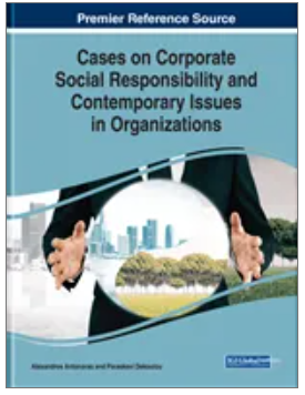 Cases on Corporate Social Responsibility and Contemporary Issues in Organizations