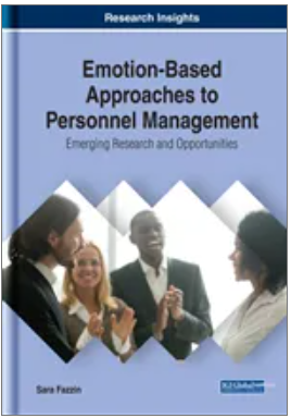 Emotion-Based Approaches to Personnel Management: Emerging Research and Opportunities
