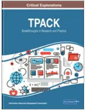 TPACK: Breakthroughs in Research and Practice