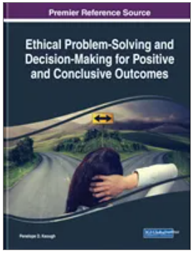 Ethical Problem-Solving and Decision-Making for Positive and Conclusive Outcomes
