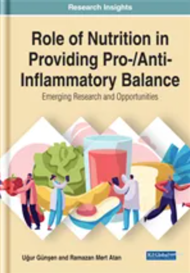 Role of Nutrition in Providing Pro-/Anti-Inflammatory Balance: Emerging Research and Opportunities