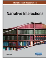 Handbook of Research on  Narrative Interactions