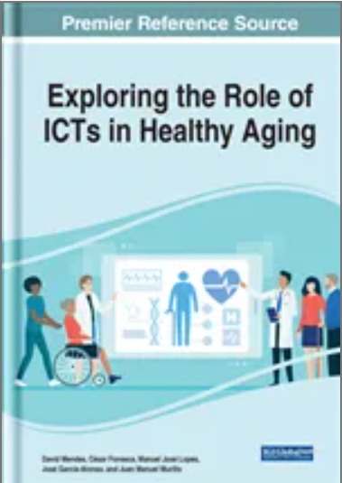 Exploring the Role of ICTs in Healthy Aging