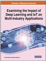 Examining the Impact  of Deep Learning and  IoT on Multi-Industry  Applications