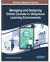 Managing and Designing  Online Courses in  Ubiquitous Learning  Environments