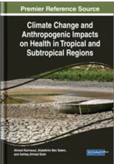 Climate Change and  Anthropogenic Impacts  on Health in Tropical and  Subtropical Regions