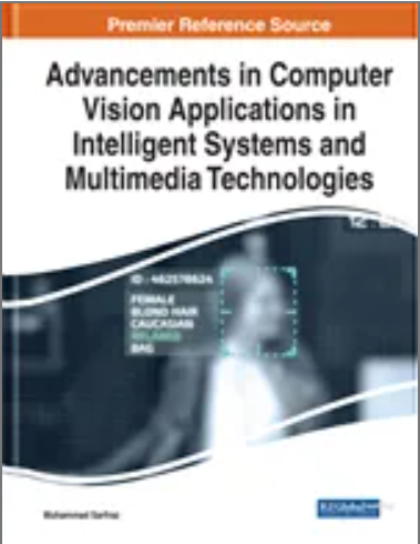 Advancements in Computer Vision Applications in Intelligent Systems and Multimedia Technologies