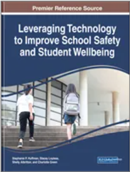 Leveraging Technology to Improve School Safety and Student Wellbeing