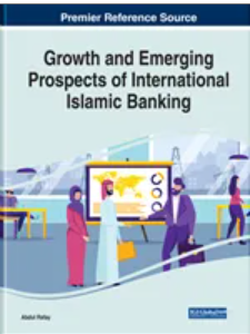 Growth and Emerging  Prospects of International  Islamic Banking