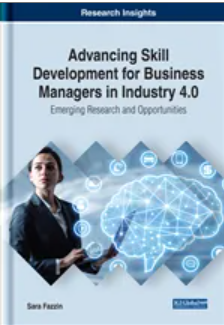 Advancing Skill  Development for Business  Managers in Industry 4.0: Emerging Research and  Opportunities