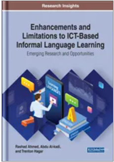 Enhancements and  Limitations to ICTBased Informal Language  Learning: Emerging Research and  Opportunities
