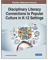 Disciplinary Literacy  Connections to Popular  Culture in K-12 Settings