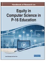 Handbook of Research  on Equity in Computer  Science in P-16 Education
