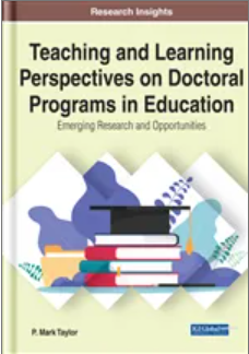Teaching and Learning  Perspectives on Doctoral  Programs in Education: Emerging Research and  Opportunities