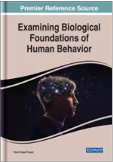 Examining Biological  Foundations of Human  Behavior