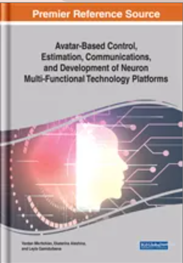 Avatar-Based Control, Estimation, Communications, and Development of Neuron Multi-Functional Technology Platforms