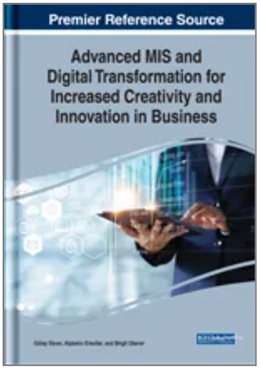 Advanced MIS and Digital Transformation for Increased Creativity and Innovation in Business