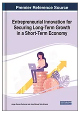 Entrepreneurial Innovation for Securing Long-Term Growth in a Short-Term Economy
