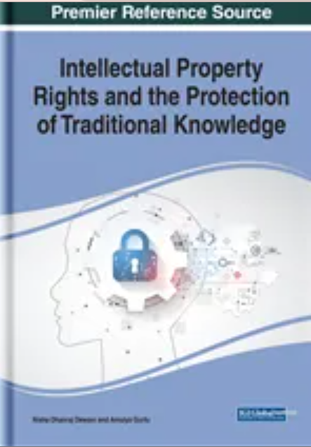 Intellectual Property Rights and the Protection of Traditional Knowledge
