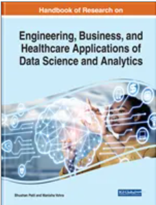 Handbook of Research  on Engineering,  Business, and Healthcare  Applications of Data  Science and Analytics