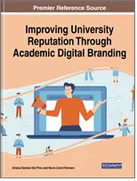 Improving University  Reputation Through  Academic Digital  Branding
