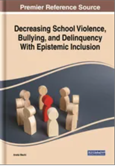 Decreasing School Violence, Bullying, and Delinquency With Epistemic Inclusion