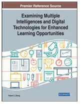 Examining Multiple  Intelligences and  Digital Technologies  for Enhanced Learning  Opportunities