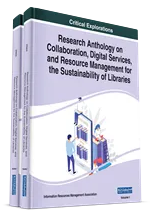 Research Anthology on  Collaboration, Digital  Services, and Resource  Management for the  Sustainability of Libraries