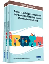 Research Anthology on Facilitating New Educational Practices Through Communities of Learning