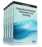 Encyclopedia of  Organizational  Knowledge,  Administration, and  Technology