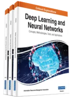 Deep Learning and Neural  Networks: Concepts, Methodologies, Tools,  and Applications