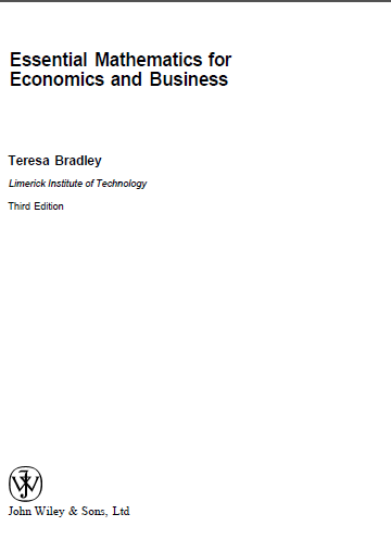 Essential Mathematics for Economics and Business