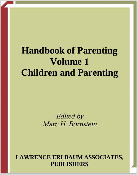 Handbook of Parenting  Volume1  Children and Parenting