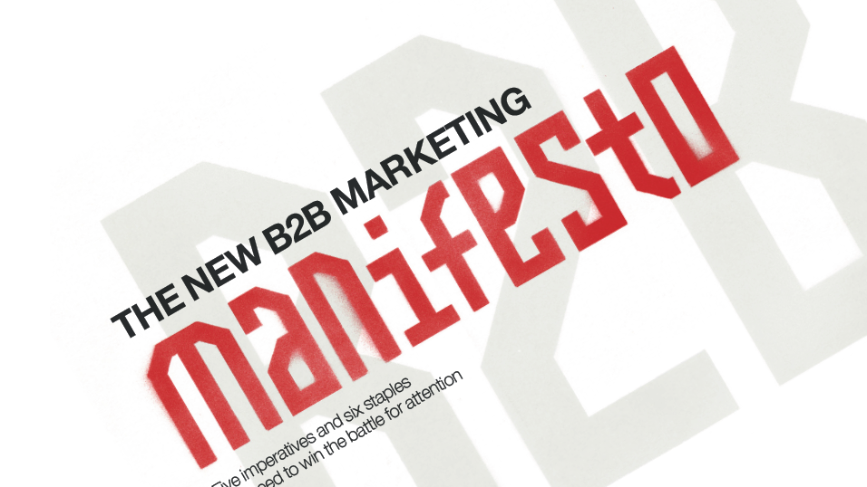 THE NEW B2B MARKETING MANIFESTO