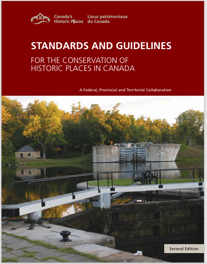 StandardS and GuidelineS  for the Conservation of historiC PlaCes in Canada