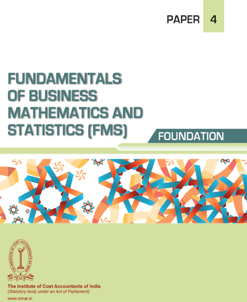 FUNDAMENTALS OF BUSINESS MATHEMATICS AND STATISTICS