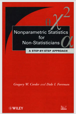NONPARAMETRIC STATISTICS  FOR NON-STATISTICIANS