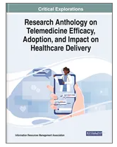 Research Anthology on Telemedicine Efficacy, Adoption, and Impact on Healthcare Delivery