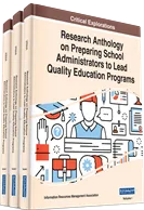 Research Anthology on Preparing School Administrators to Lead Quality Education Programs