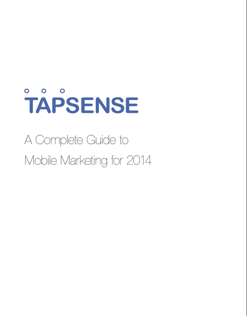 Tepsense A Complete Guide to Mobile Marketing for 2014