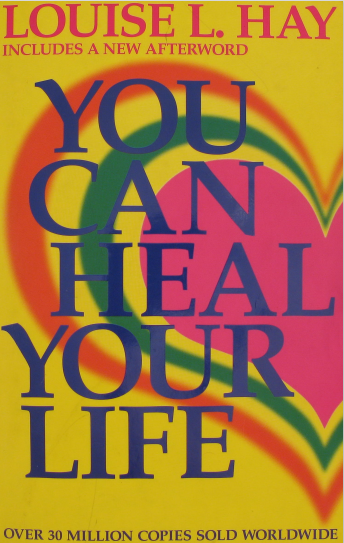 You Can Heal Your Life