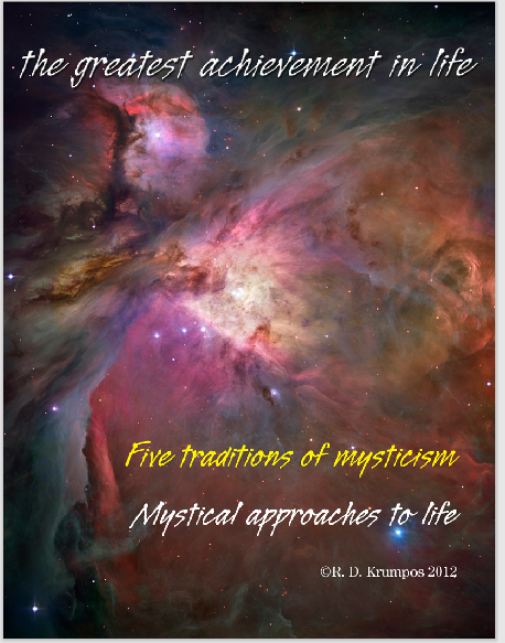 the greatest achievement in life  Five traditions of mysticism  Mystical approaches to life