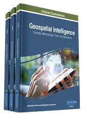 Geospatial Intelligence: Concepts, Methodologies, Tools, and Applications