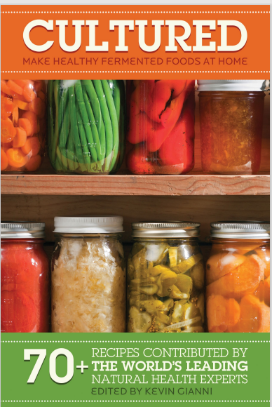 Cultured Make Healthy Fermented Foods At Home