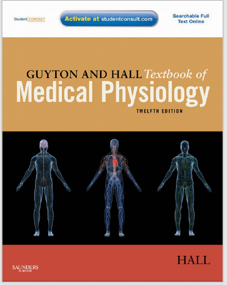 Guyton and Hall   Textbook of Medical Physiology