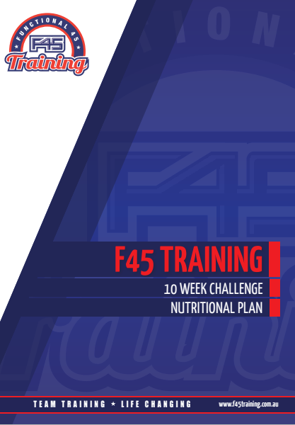 F45 Training 10 Week Challenge Nutritional Plan