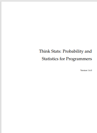 Think Stats: Probability and Statistics for Programmers